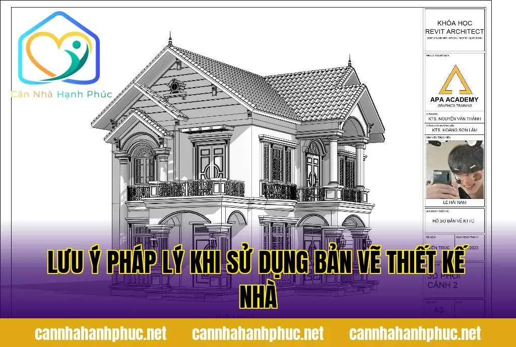 Lưu ý pháp lý khi sử dụng bản vẽ thiết kế nhà