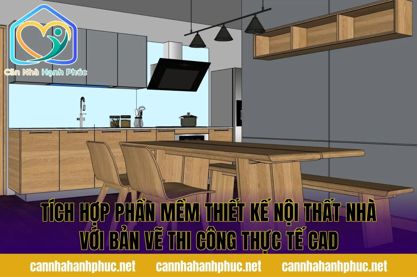 tích hợp phần mềm thiết kế nội thất nhà với bản vẽ thi công thực tế CAD