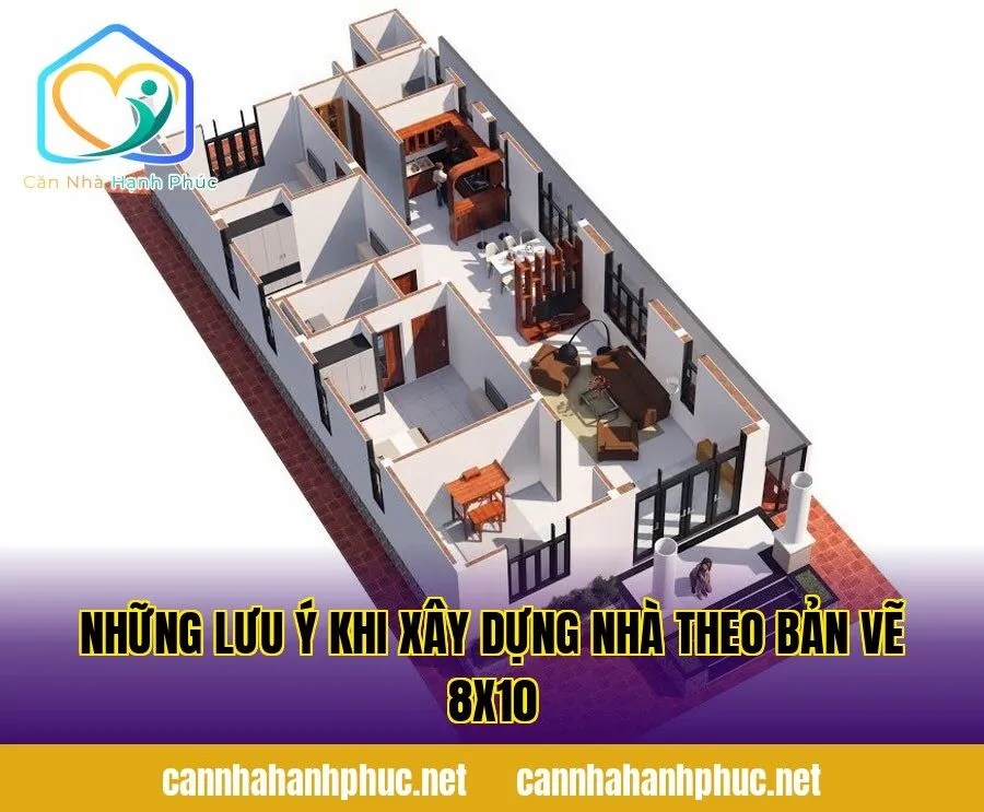 Những lưu ý khi xây dựng nhà theo bản vẽ 8x10