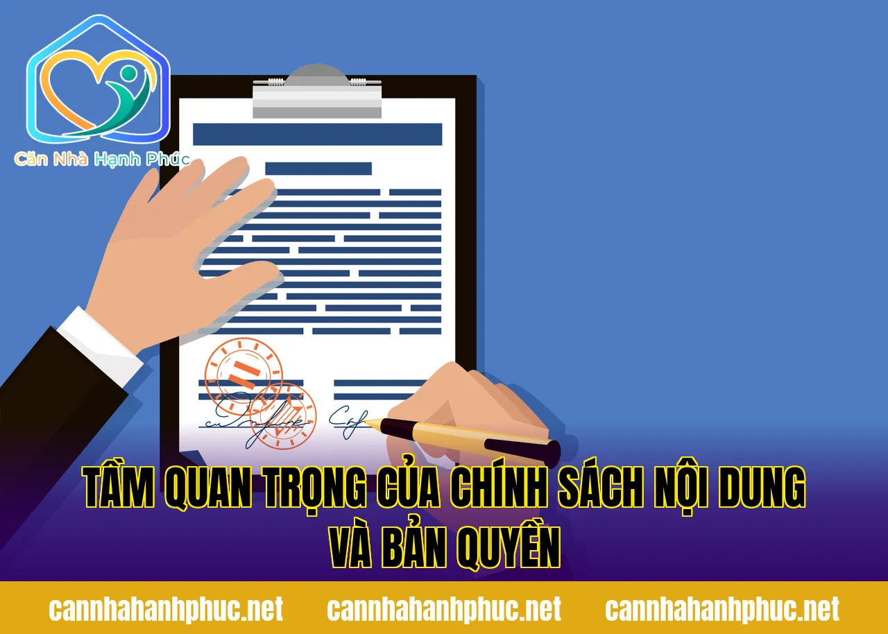 Tầm quan trọng của chính sách nội dung và bản quyền