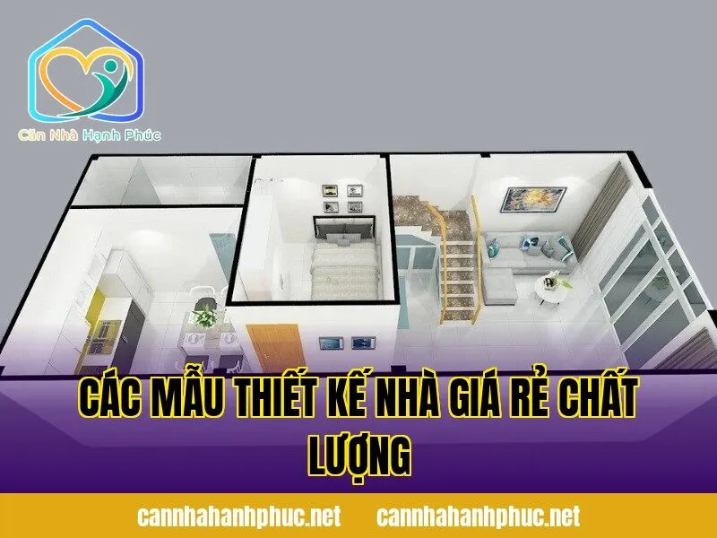 Các mẫu thiết kế nhà giá rẻ chất lượng